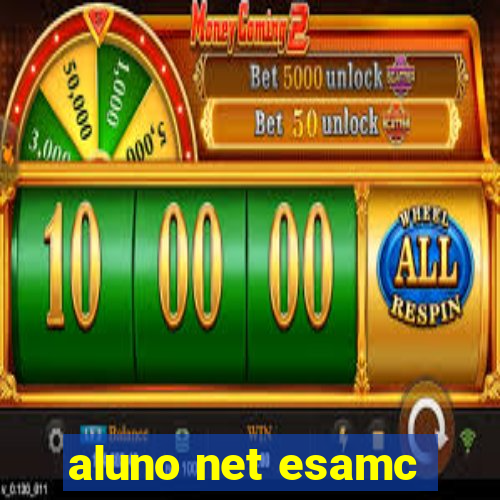 aluno net esamc